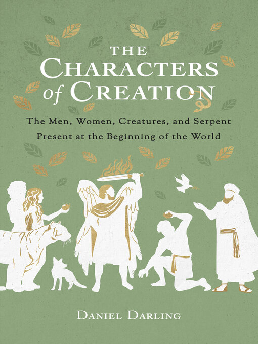 Title details for The Characters of Creation by Daniel Darling - Available